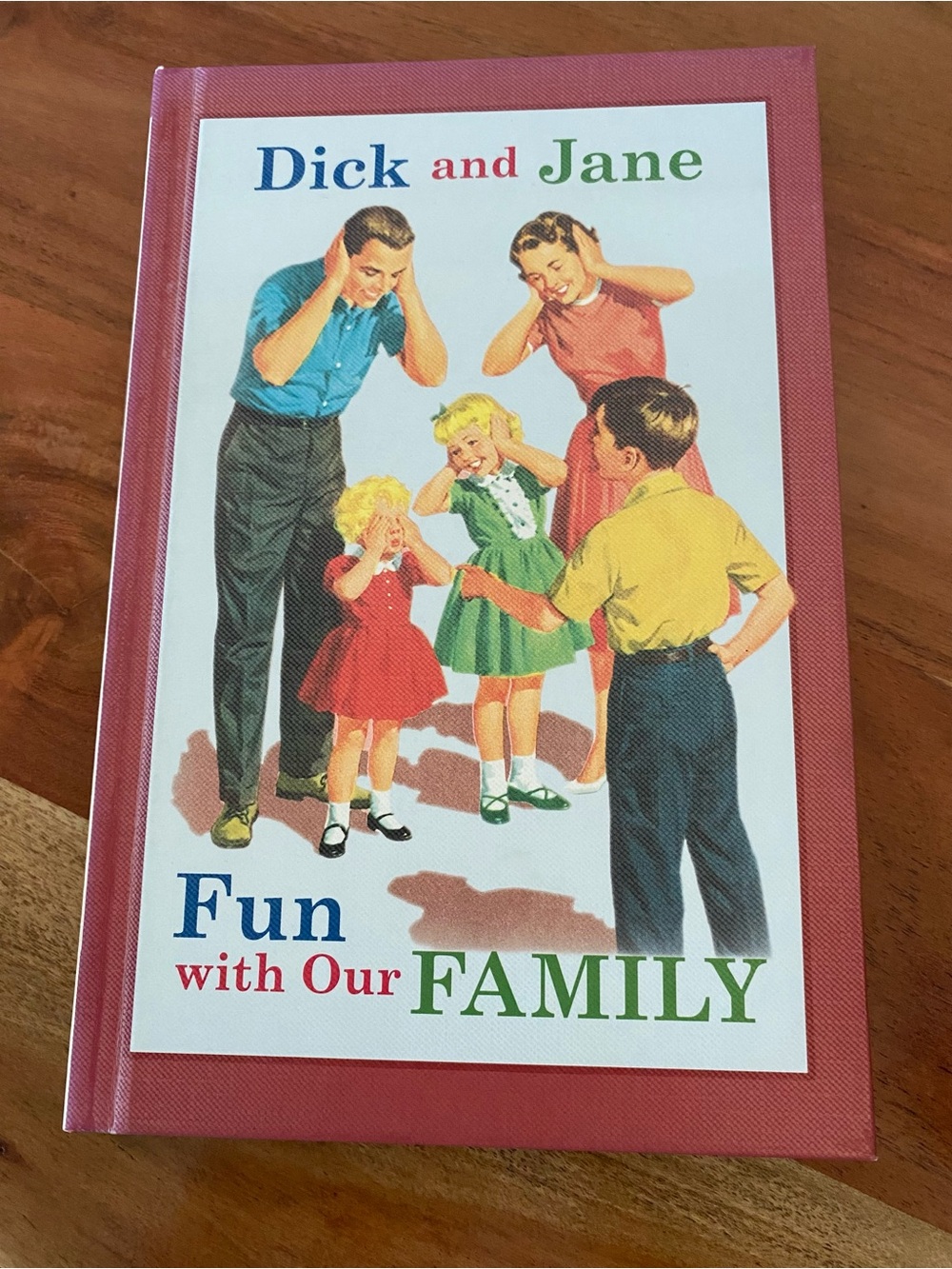 Dick and Jane Fun with Our Family Hardcover - Pink Cover